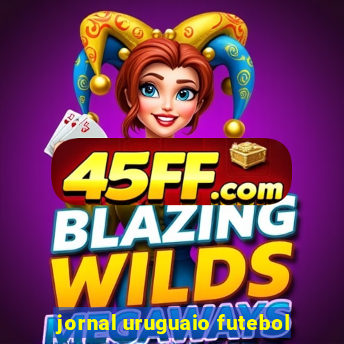 jornal uruguaio futebol